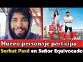 Participa un nuevo actor a Bay Yanlış Señor Equivocado | ¿Eso quiere decir que la novela no termina?