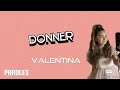 Donner  valentina paroles