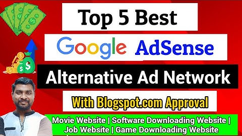Top 5 Best Google AdSense Alternative Ad Network | Top Best AdSense Alternative Ad Network 2021