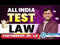LAW - Test 1 - Paper Discussion - Jan 2026 - IRP LLP & Partnership Act - CA Amol Jain
