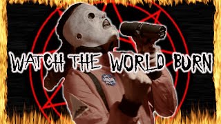 Watch The World Burn in the style of Slipknot by Ten Second Songs 416,821 views 1 year ago 3 minutes, 9 seconds