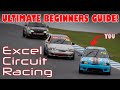 The Ultimage Excel Circuit Racing Beginners Guide!