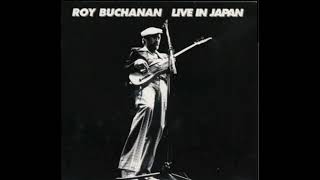 Roy Buchanan - Live In Japan (1978) [Full Album]