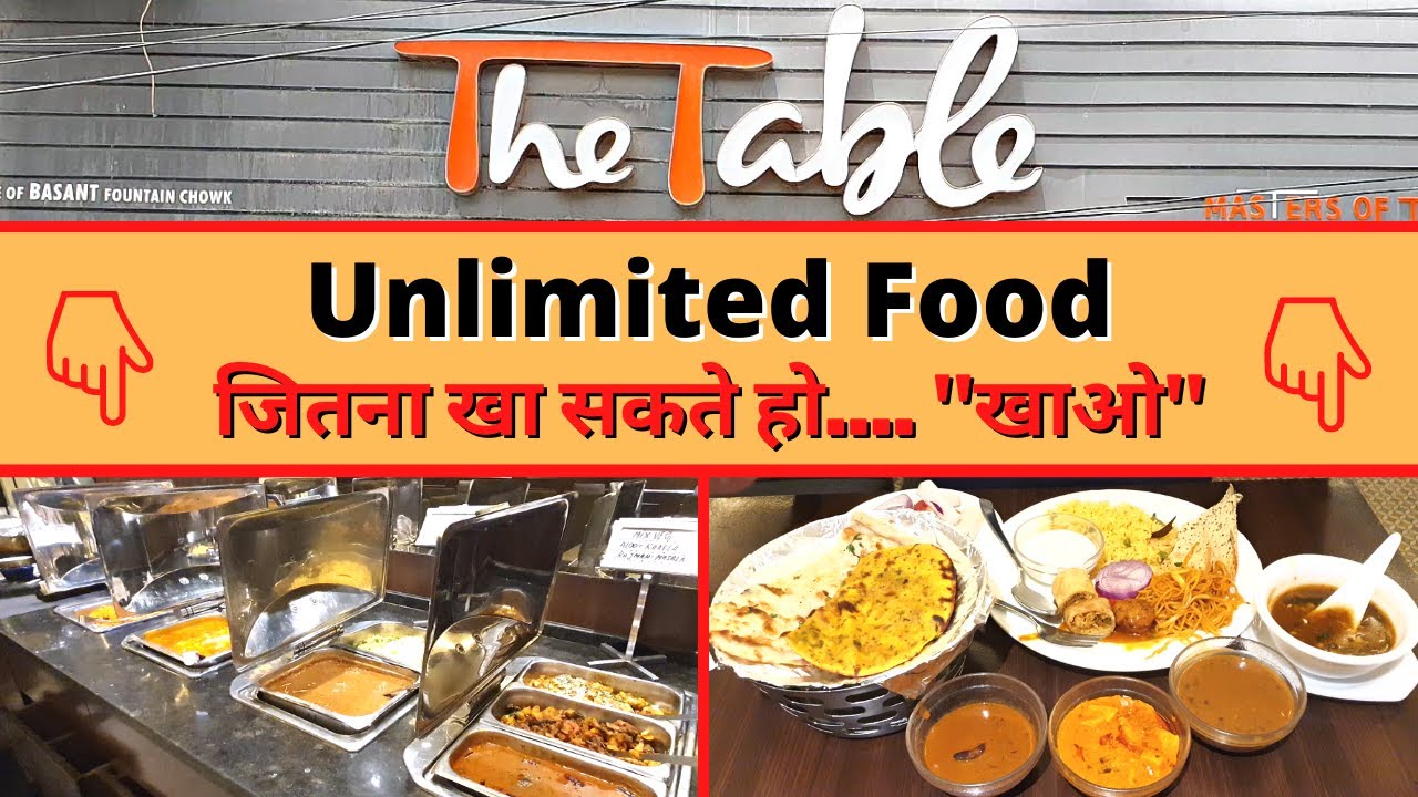 🤩 जितना खा सकते हो खाओ 🤪 Unlimited Food Buffet in @270 only | The Table Restaurant | Food Vlogs