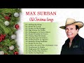 Collection Christmas Songs Of Max Surban Full Album 2020 🎄 Max Surban Christmas Songs Playlist