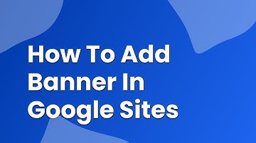 how to add banner in google sites
