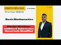 Master Matrices: Addition &amp; Subtraction Numericals Simplified | MSBTE Diploma K-Scheme Math Guide