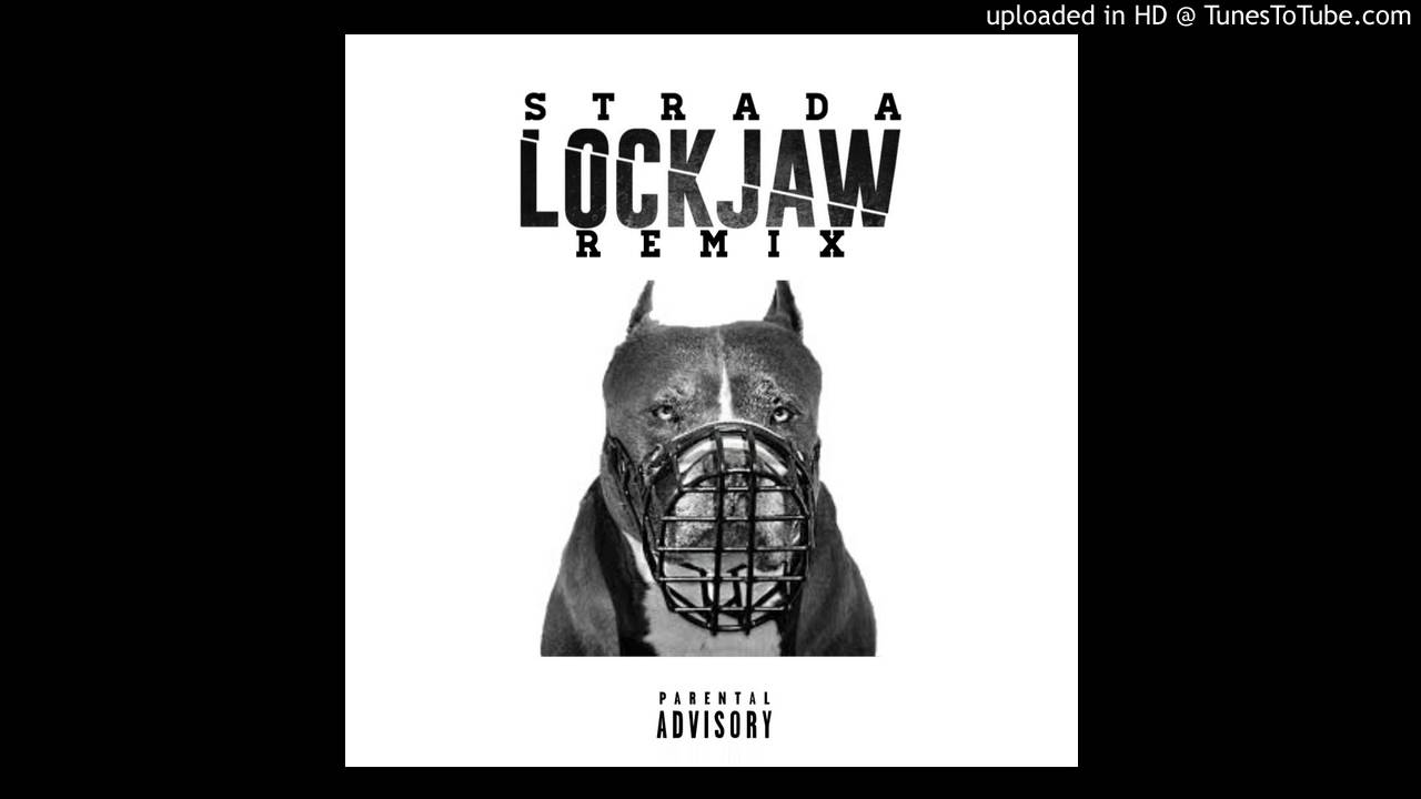 STRADA LOCKJAW (REMIX) YouTube