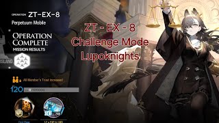 [Arknights] Zwillingstürme im Herbst / ZT-EX-8 Challenge Mode Perpetuum Mobile - Lupoknights