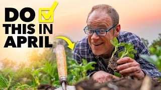 Don't Miss Spring: Do These April Garden Tasks Now! by GrowVeg 88,078 views 1 month ago 14 minutes, 1 second