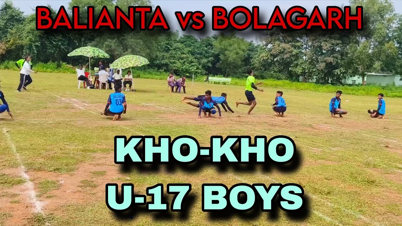 Balianta Vs Bolagarh, Kho-Kho U-17 Boys, Quarterfinal✨