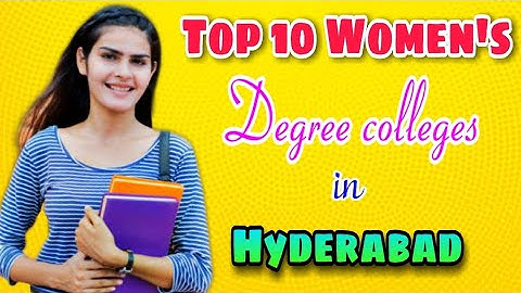 Top 10 degree colleges in Hyderabad ||Tg DOST||Top Degree colleges for Women in telangana