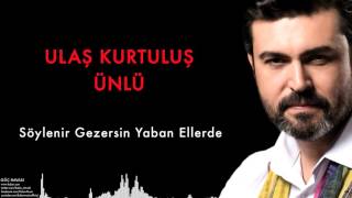 Ulaş Kurtuluş Ünlü - Söylenir Gezersin Yaban Ellerde [ Göç Havası © 2015 Z Müzik ] Resimi