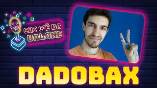 Chi cè da Ualone - Dadobax