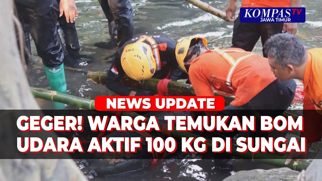 Blitar Geger! Bom Udara Aktif 100 Kg Ditemukan Warga di Sungai