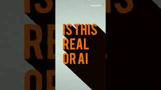 Real VS AI