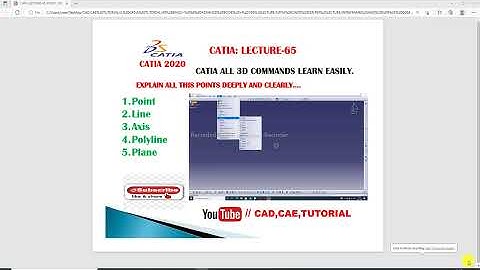 CATIA V5 WIREFRAME AND SURFACE DESIGN, POINT, PLANE, POLYLINE LECTURE-65