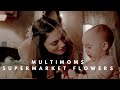 Multimoms | supermarket flowers