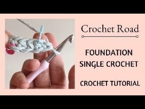 How to Crochet Foundation Single Crochet Stitch 