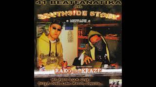 Rako &amp; Kraze - Southside Story Tape (2006) (Komplettes Album)