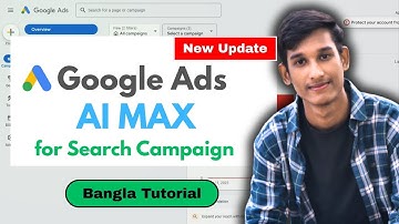 AI Max for Google Search Ads Campaign | Update Google Ads Bangla Tutorial 2025