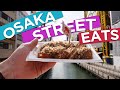 Osaka City Food Tour | Dotonbori Canal District　|Super Street Food Japan