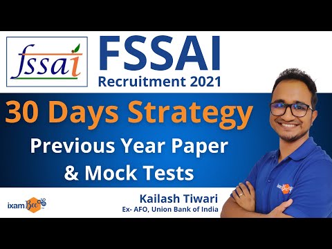 FSSAI TO & CFSO 2021 | 30 Days Strategy | Previous Year Paper | Mock Tests | By Kailash Tiwari