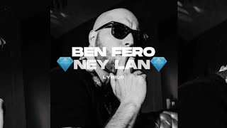 Ben Fero-Ney Lan Sözleri/Lyrics Resimi