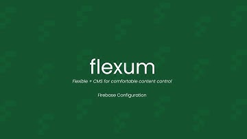 Configure Firebase with Flexum Mobile App