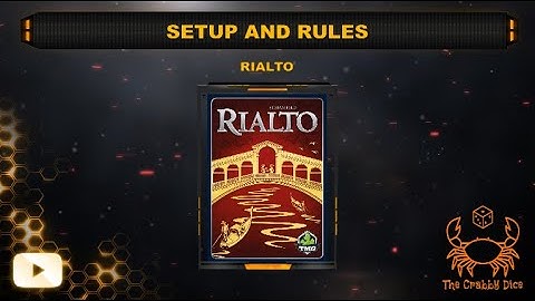 Rialto ... Setup and Rules by the Crabby Dice