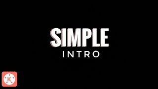 How to make Simple Intro | Kinemaster Tutorial | Sk Mades