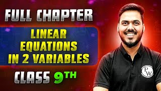 Linear Equations in 2 Variables FULL CHAPTER | Class 9th Mathematics | Chapter 4 | Neev