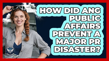 How Did ANG Public Affairs Prevent A Major PR Disaster? - Air Guard Commanders