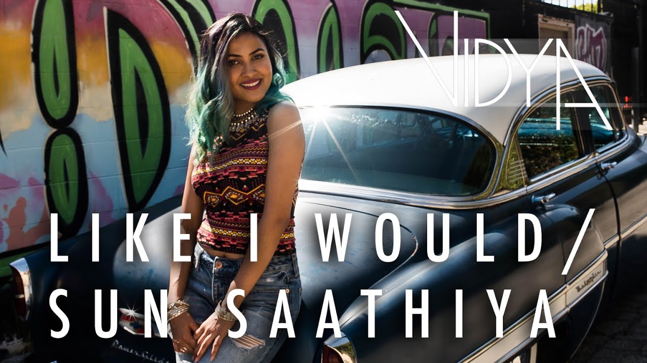 ⁣Zayn - Like I Would | Sun Saathiya (Vidya Vox Mashup Cover)