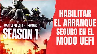 Como Habilitar el Arranque Seguro en el Modo UEFI 👌 Battlefield 6 / Mario Tutoriales