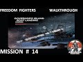 Freedom Fighters 1 - Walkthrough - Mission 14 - ''Governor's Island Boat Landing''