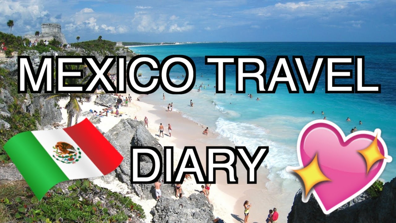 MEXICO TRAVEL DIARY | Shelton Zane