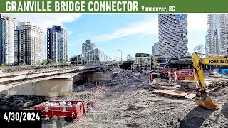 4/30/2024 GRANVILLE BRIDGE CONNECTOR Construction Zone at the Downtown Loops, Vancouver, BC