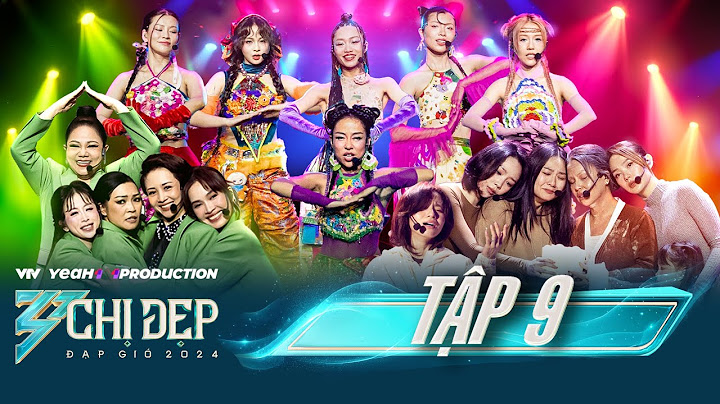 Chị Đẹp Đạp Gió 2024 - Tập 9 | Phương Thanh trình diễn đầy lột xác, Bùi Lan Hương cất giọng MÊ ĐẮM
