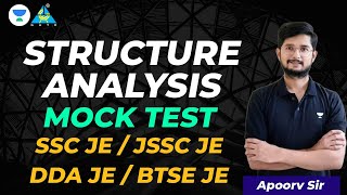 02 Structure Analysis | Mock Test | Apoorv Patodi | SSC-JE /JSSC-JE / DDA-JE / BTSE-JE sscjecivil