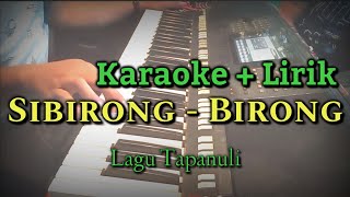 SIBIRONG BIRONG KARAOKE LIRIK | LAGU BATAK POPULER