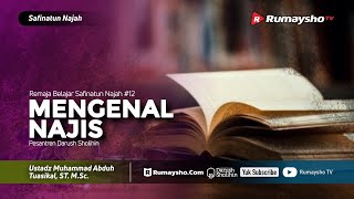 Remaja Belajar Safinatun Najah #12 : Mengenal Najis - Ustadz M Abduh Tuasikal