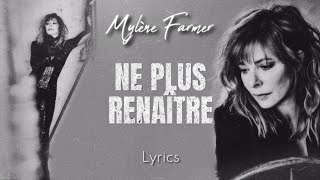 Mylène Farmer – Ne plus renaître (Lyrics) | L'emprise