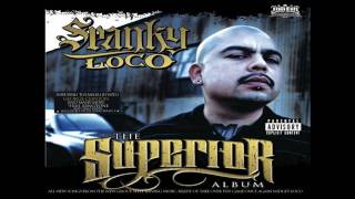 Spanky Loco- We Get Blowed (Ft. Gnostik Mindz, Lucky Dogg) *NEW 2010 805Junior805 Exclusive*