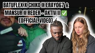 BATUFLEX X CHIKO X ERAY067 & MANSUR X REDER - AKTIV II ✅ [REACTION VIDEO]