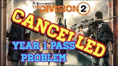 The division 2 cancellation case