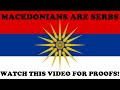 Proofs that macedonians are serbs