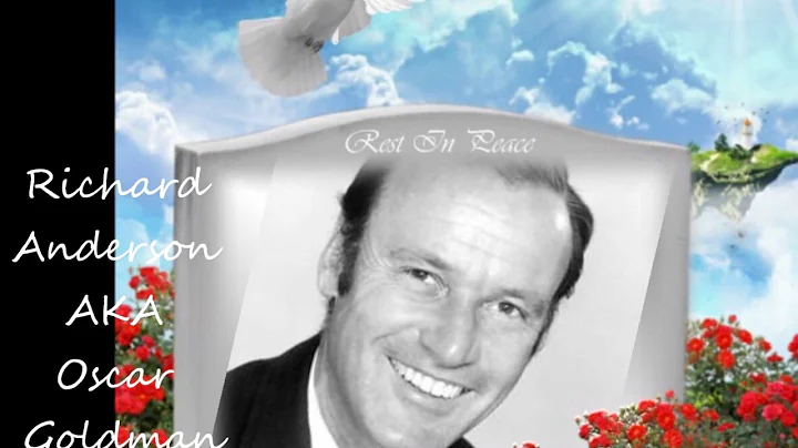 Richard Anderson Farewell Tribute 1926-2017.**(Wit...