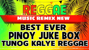 REGGAE MUSIC REMIX_BEST PINOY JUKEBOX HITS_NONSTOP TUNOG KALYE REGGAE_NO COPYRIGHT_PadimenMototv