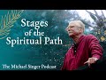 Michael singer podcast stages of the spiritual path  a continuum of letting go